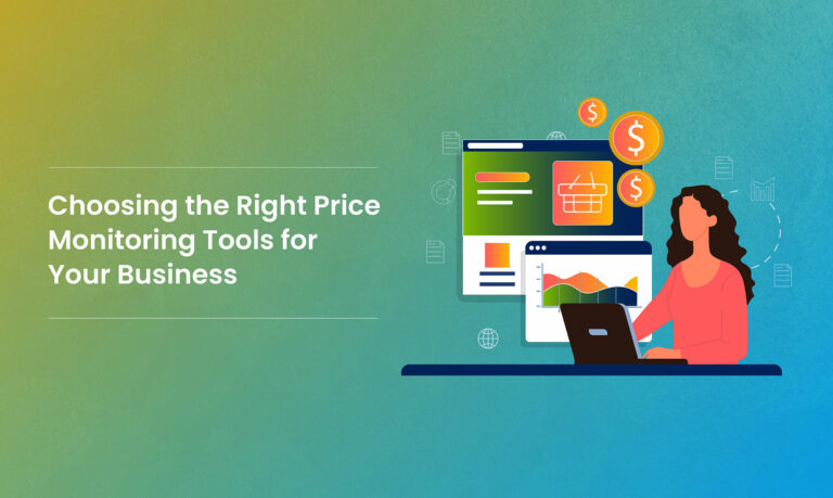 Choosing_the_Right_Price_Monitoring_Tools_for_Your_Business
