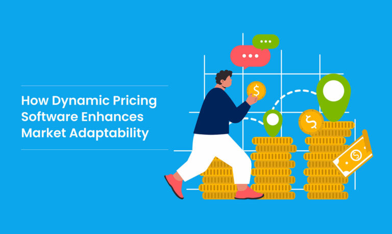 How Dynamic Pricing Software Enhances Market Adaptability