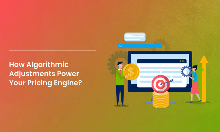 How_Algorithmic_Adjustments_Power_Your_Pricing_Engine