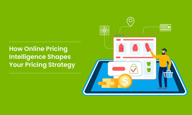 How Online Pricing Intelligence Shapes Your Pricing Strategy